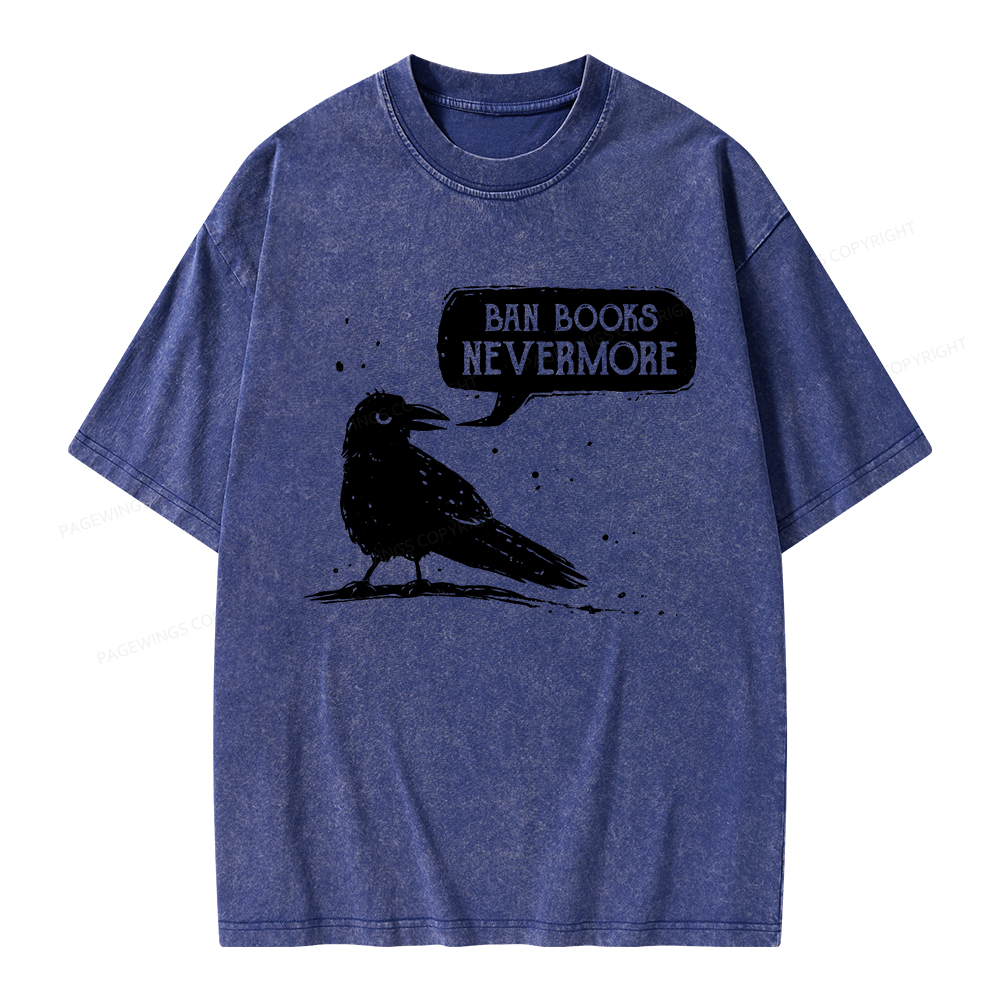 Pagewings Ban Books Nevermore Unisex Washed T-shirt