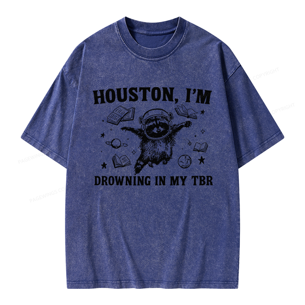 Pagewings Houston I’m Drowning In My TBR Unisex Washed T-shirt