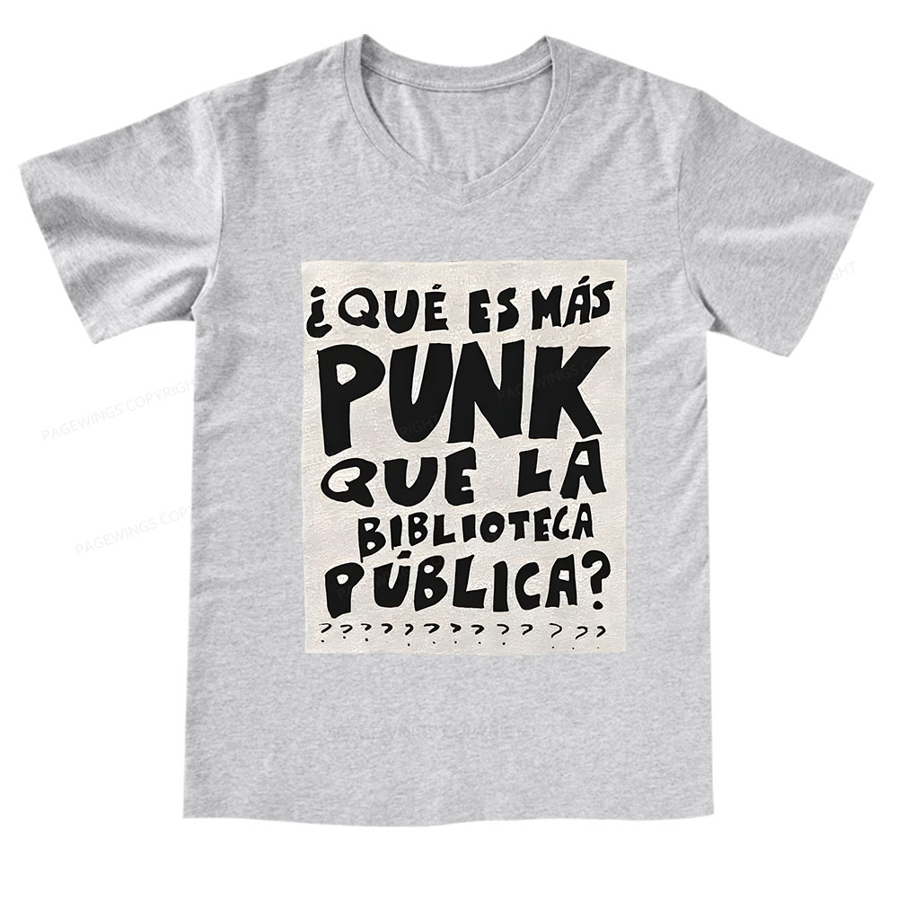 Pagewings What's More Punk Than The Public Library V-neck T-shirt