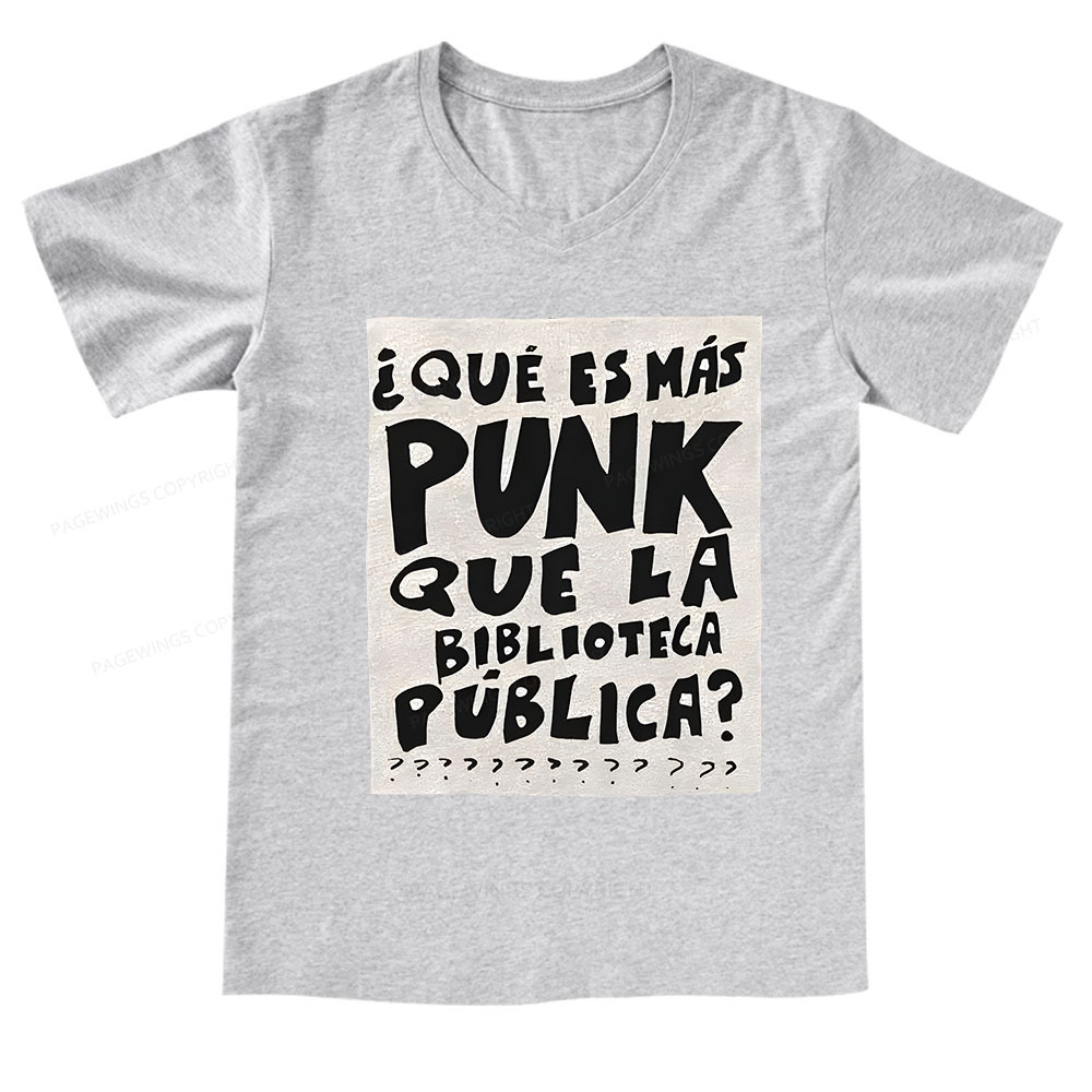 Pagewings What's More Punk Than The Public Library V-neck T-shirt