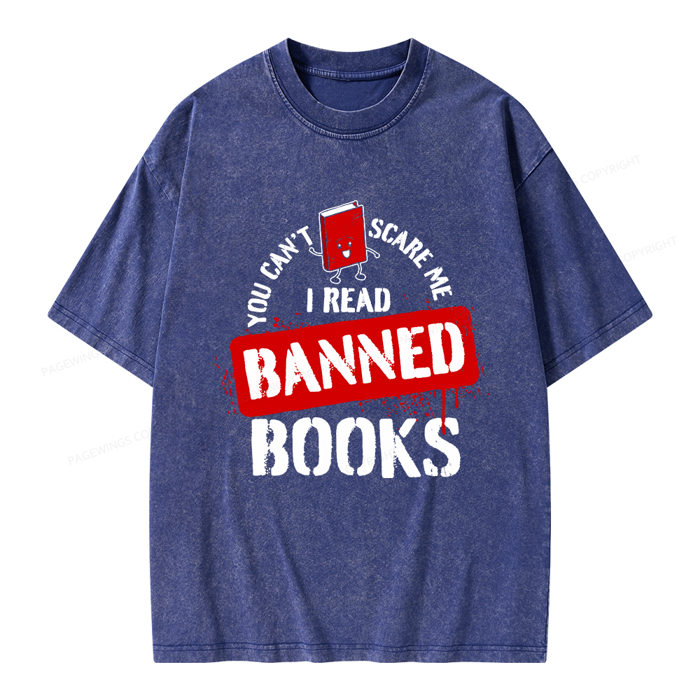 Pagewings You Can't Scare Me I Read Banned Books Unisex Washed T-shirt