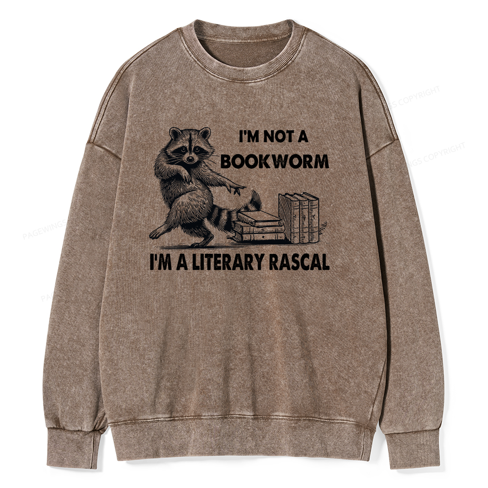 Pagewings I'm Not A Bookworm I'm A Literary Rascal Unisex Washed Sweatshirt