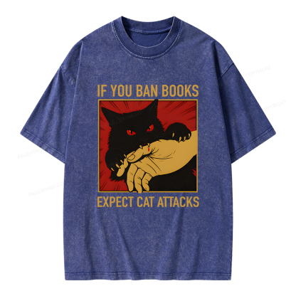 Pagewings If You Ban Books Expect Cat Attacks Unisex Washed T-shirt