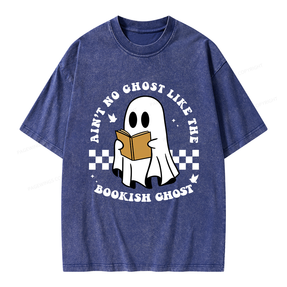 Pagewings Ain't No Ghost Like The Bookish Ghost Unisex Washed T-shirt