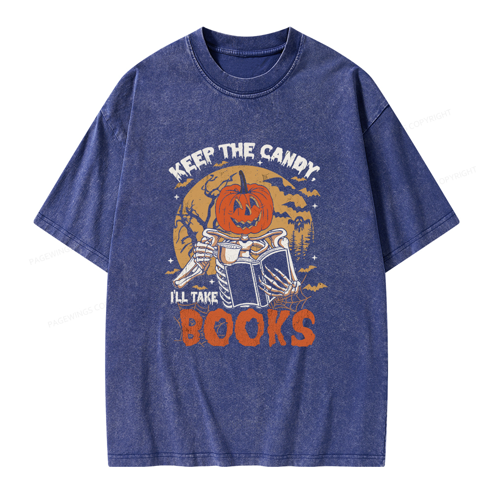 Pagewings Keep The Candy I'll Take Books Unisex Washed T-shirt