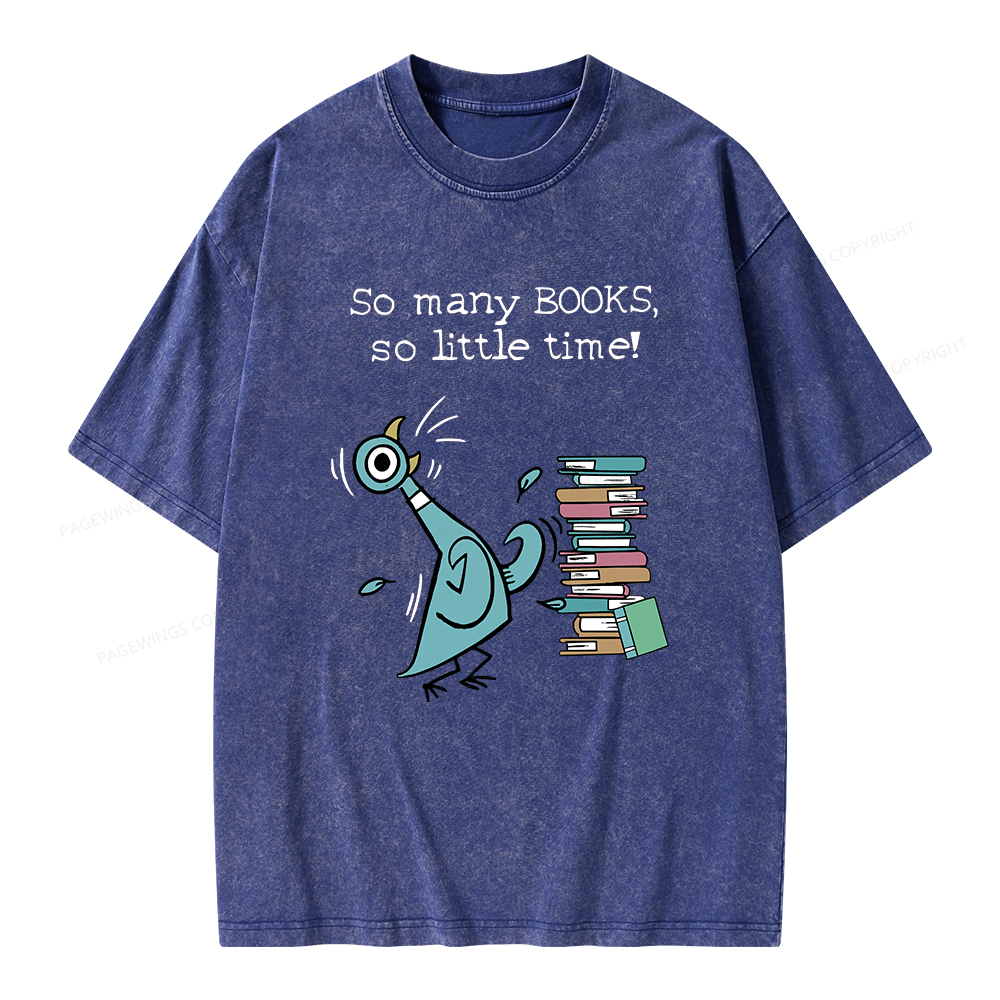 Pagewings So Many Books So Little Time Unisex Washed T-shirt