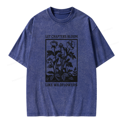 Pagewings Let Chapters Bloom Like Wildflowers Unisex Washed T-shirt