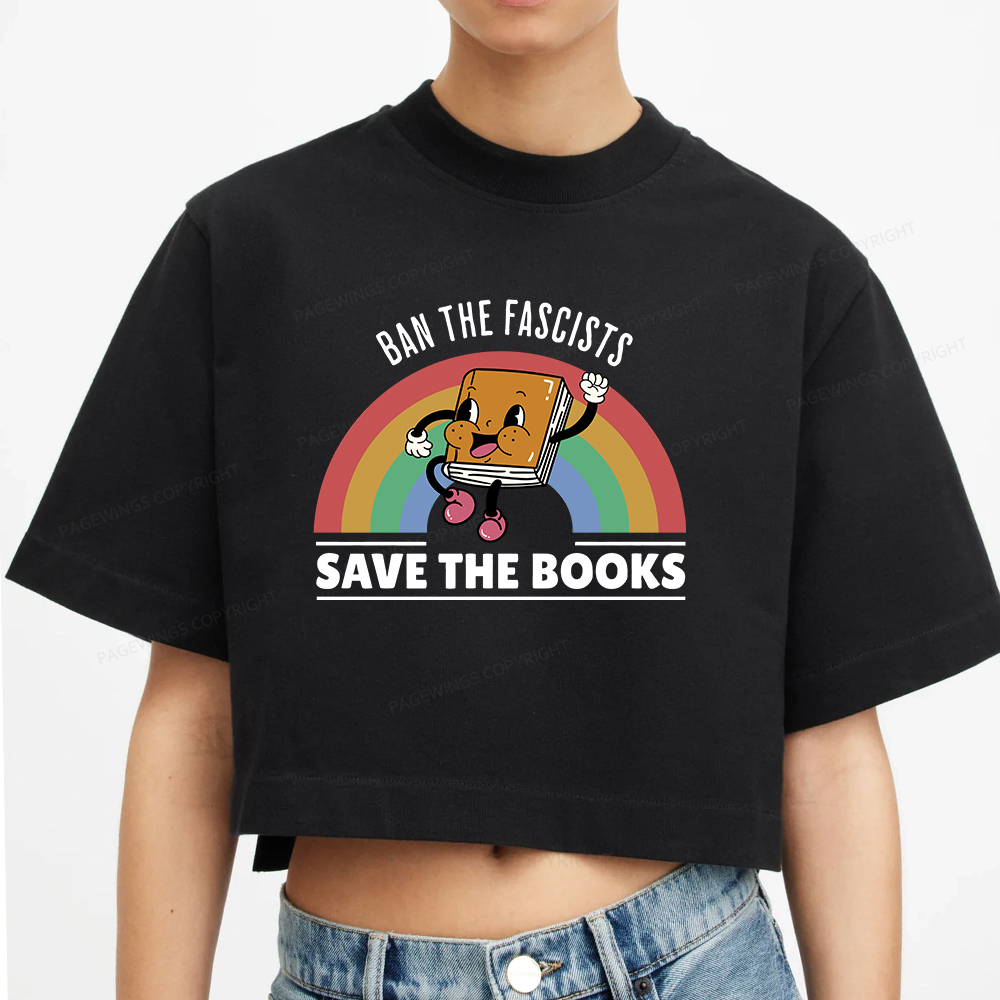 Pagewings Ban The Fascists Save The Books Women Crop Tops