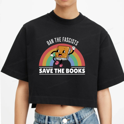 Pagewings Ban The Fascists Save The Books Women Crop Tops