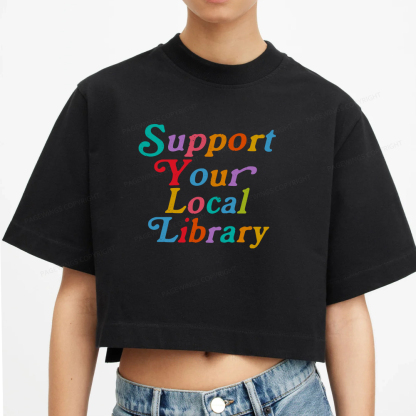 Pagewings Support Your Local Library Women Crop Tops