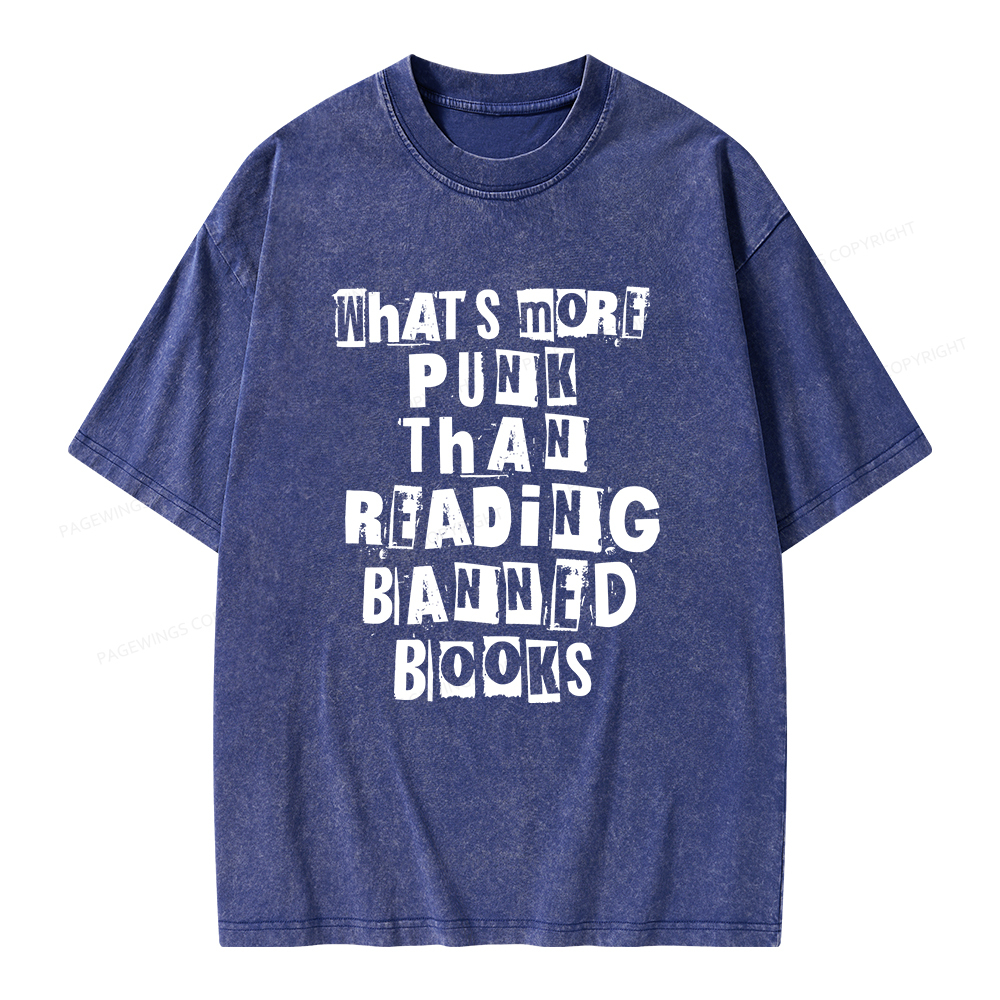 Pagewings What’s More Punk Than Reading Banned Books Unisex Washed T-shirt