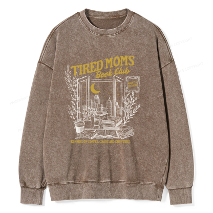 Pagewings Tired Moms Book Club Unisex Washed Sweatshirt