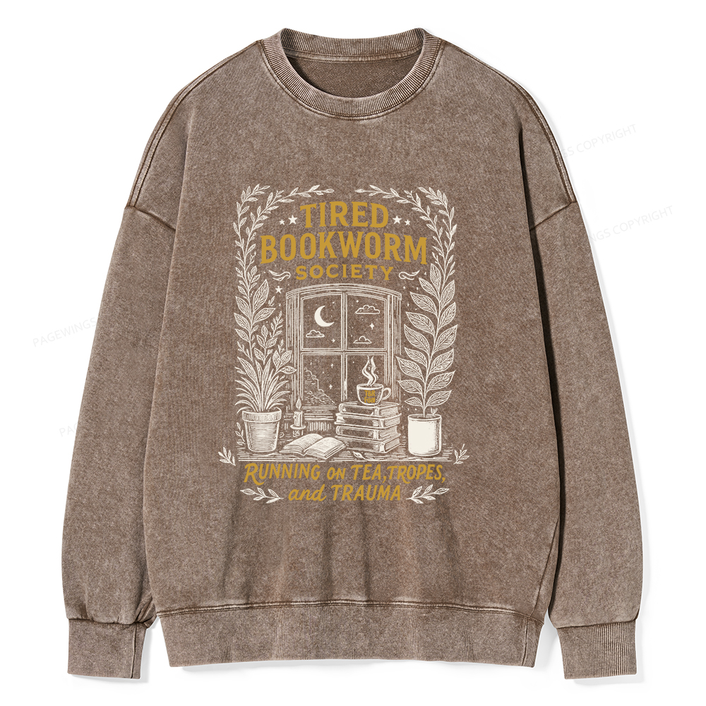 Pagewings Tired Bookworm Society Unisex Washed Sweatshirt