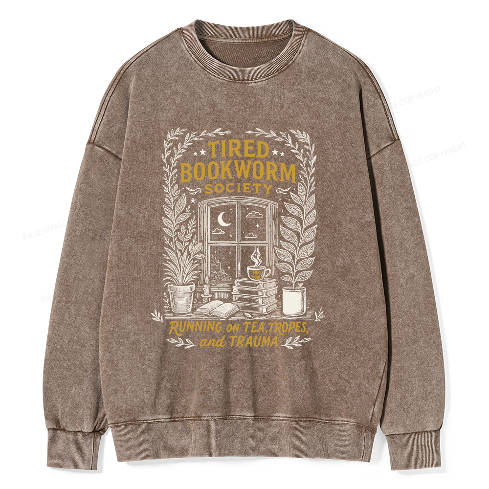 Pagewings Tired Bookworm Society Unisex Washed Sweatshirt