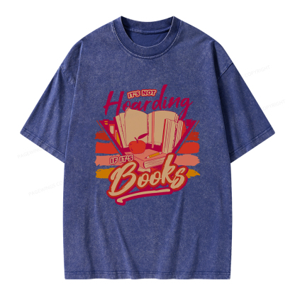Pagewings It's Not Hoarding If It's Books Unisex Washed T-shirt