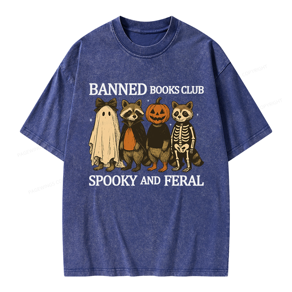 Pagewings Banned Books Club Spooky And Feral Unisex Washed T-shirt