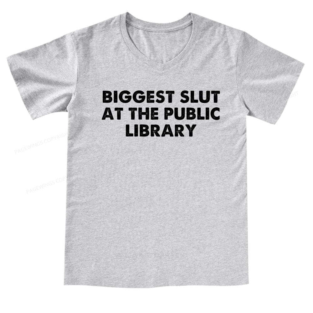 Pagewings Biggest Slut At The Public Library V-neck T-shirt