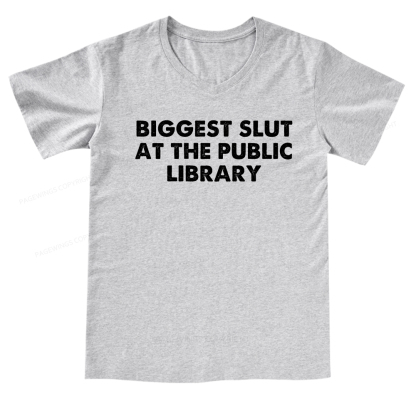 Pagewings Biggest Slut At The Public Library V-neck T-shirt