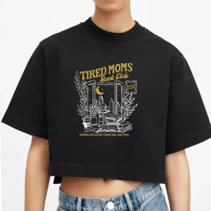 Pagewings Tired Moms Book Clu Women Crop Tops