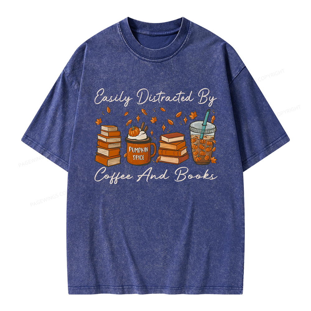 Pagewings Easily Distracted By Coffee And Books Unisex Washed T-shirt