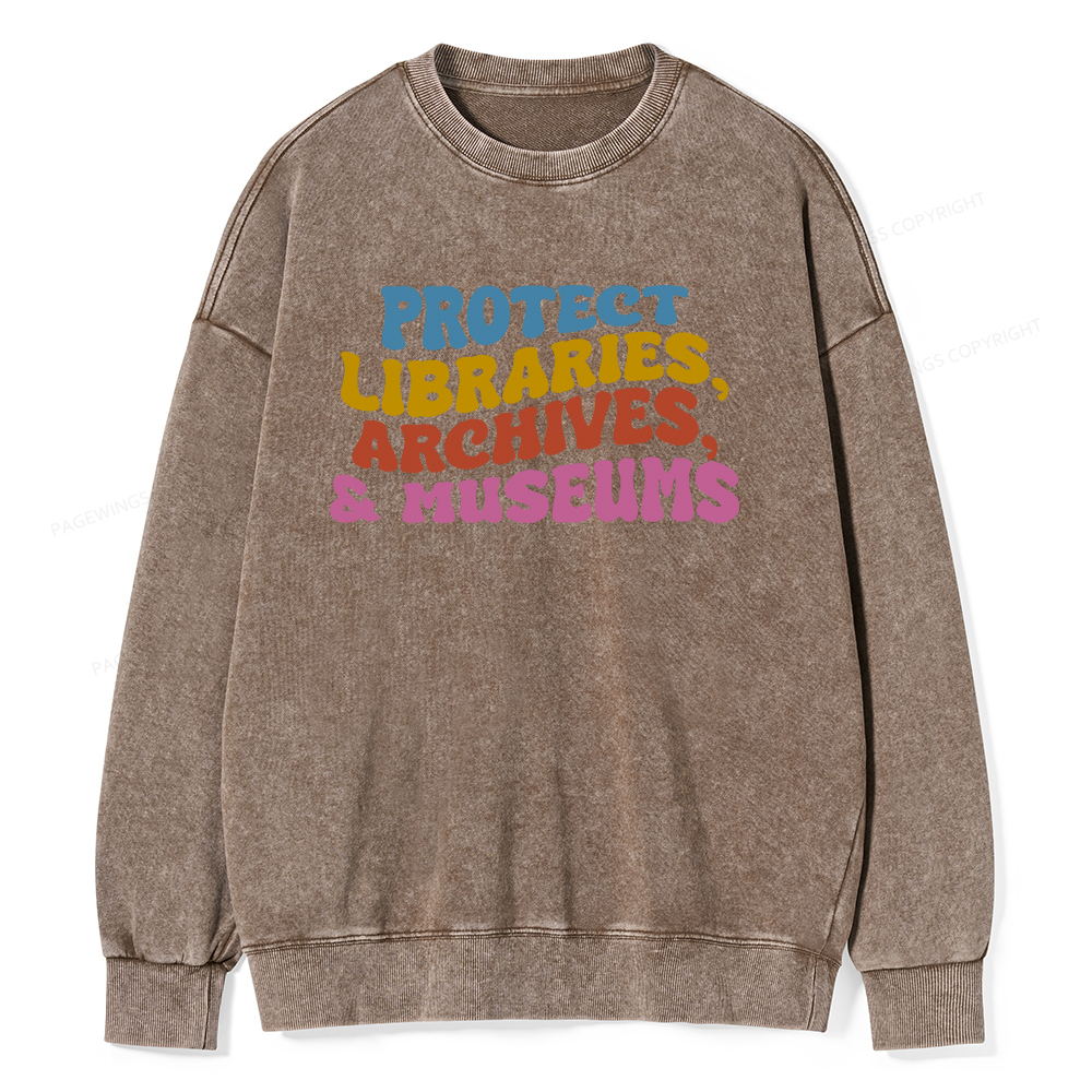 Pagewings Protect Libraries Archives And Museums Unisex Washed Sweatshirt