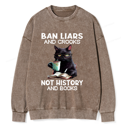 Pagewings Ban Liars And Crooks Not History And Books Unisex Washed Sweatshirt