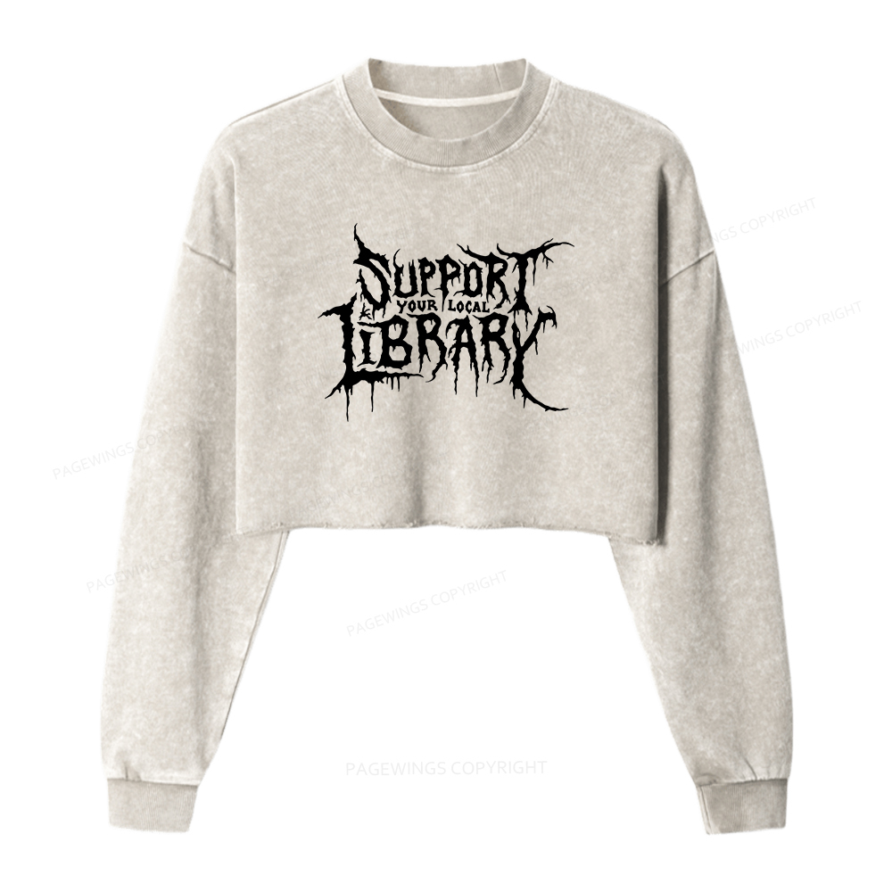 Pagewings Support Your Local Library Women Washed Crop Sweatshirt