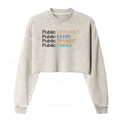 Pagewings Public Libraries Radio Transit Parks Women Washed Crop Sweatshirt