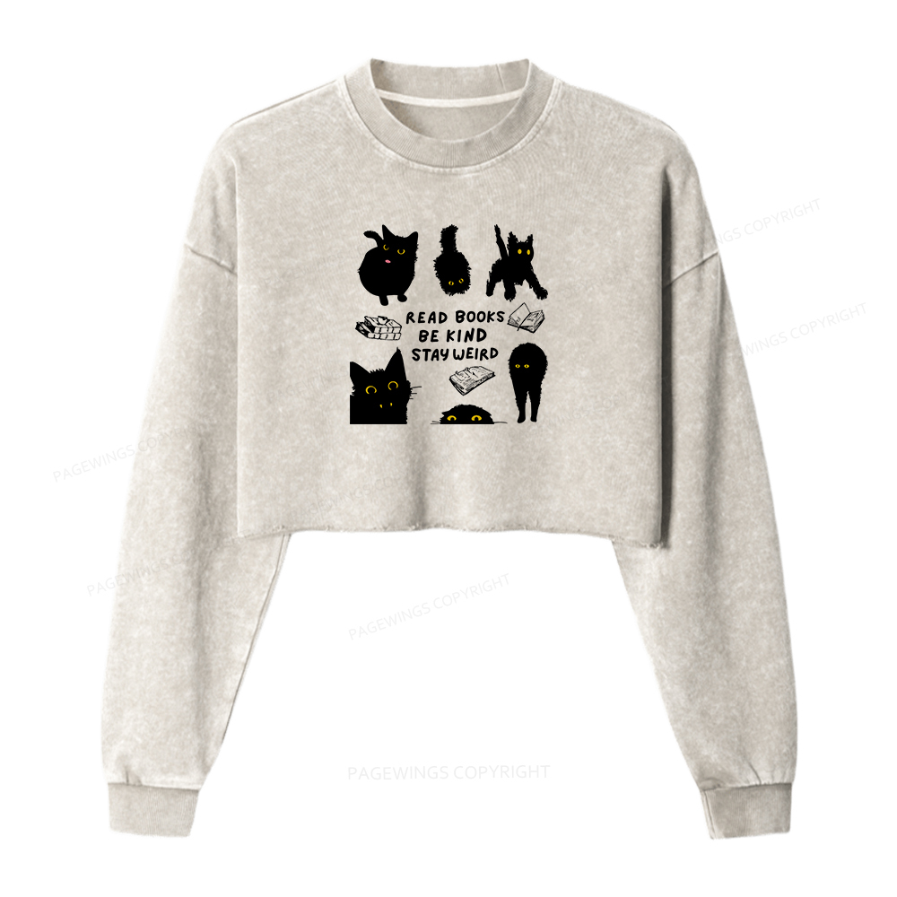 Pagewings Read Books Be Kind Stay Weird Women Washed Crop Sweatshirt