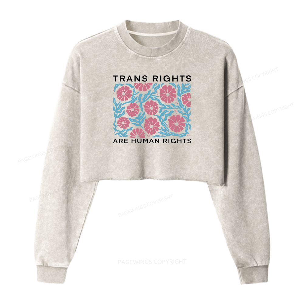 Pagewings Trans Rights Are Human Rights Women Washed Crop Sweatshirt
