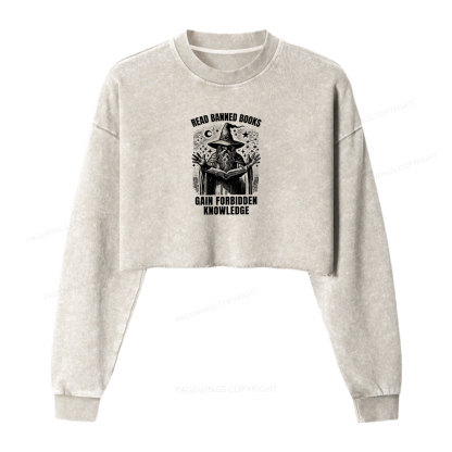 Pagewings Read Banned Books Gain Forbidden Knowledge Women Washed Crop Sweatshirt