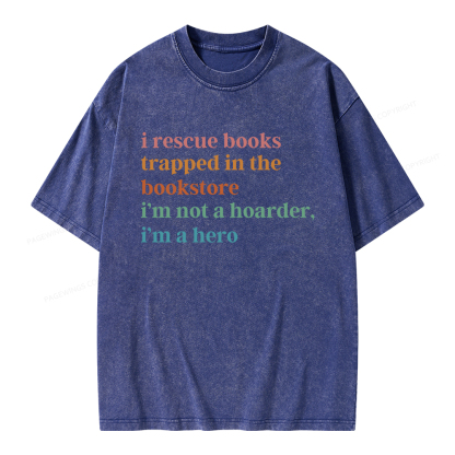 Pagewings I Rescue Books Trapped In The Bookstore Unisex Washed T-shirt