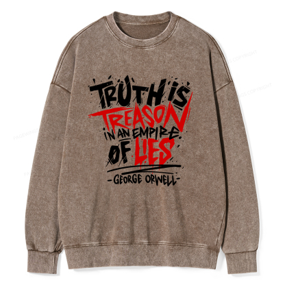 Pagewings Truth Is Treason In An Empire Of Lies  Unisex Washed Sweatshirt