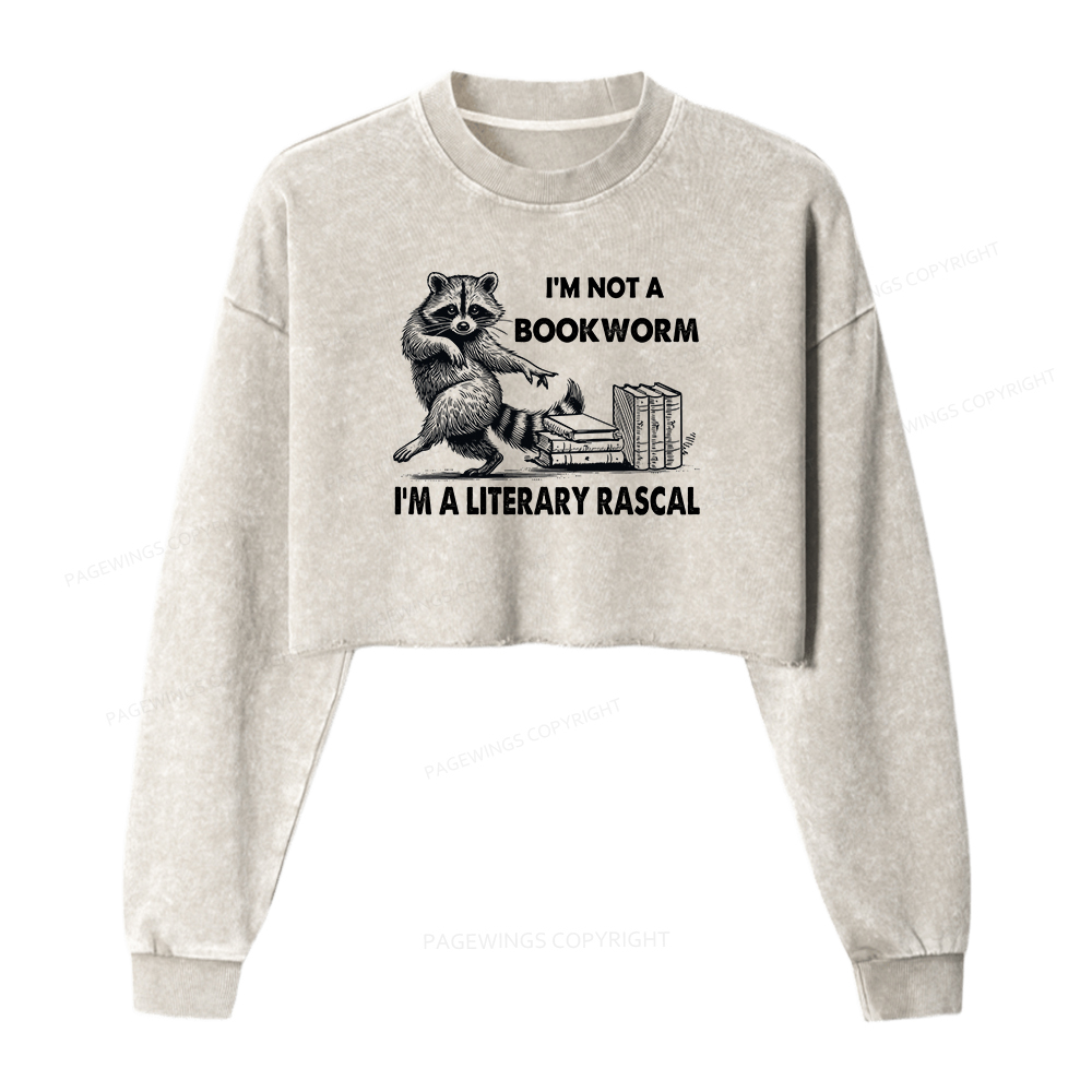 Pagewings I'm Not A Bookworm I'm A Literary Rascal Women Washed Crop Sweatshirt