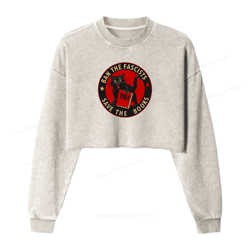 Pagewings Ban The Fascists Save The Books Women Washed Crop Sweatshirt