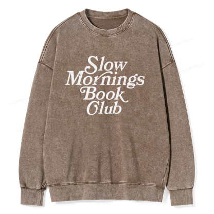 Pagewings Slow Mornings Book Club Unisex Washed Sweatshirt