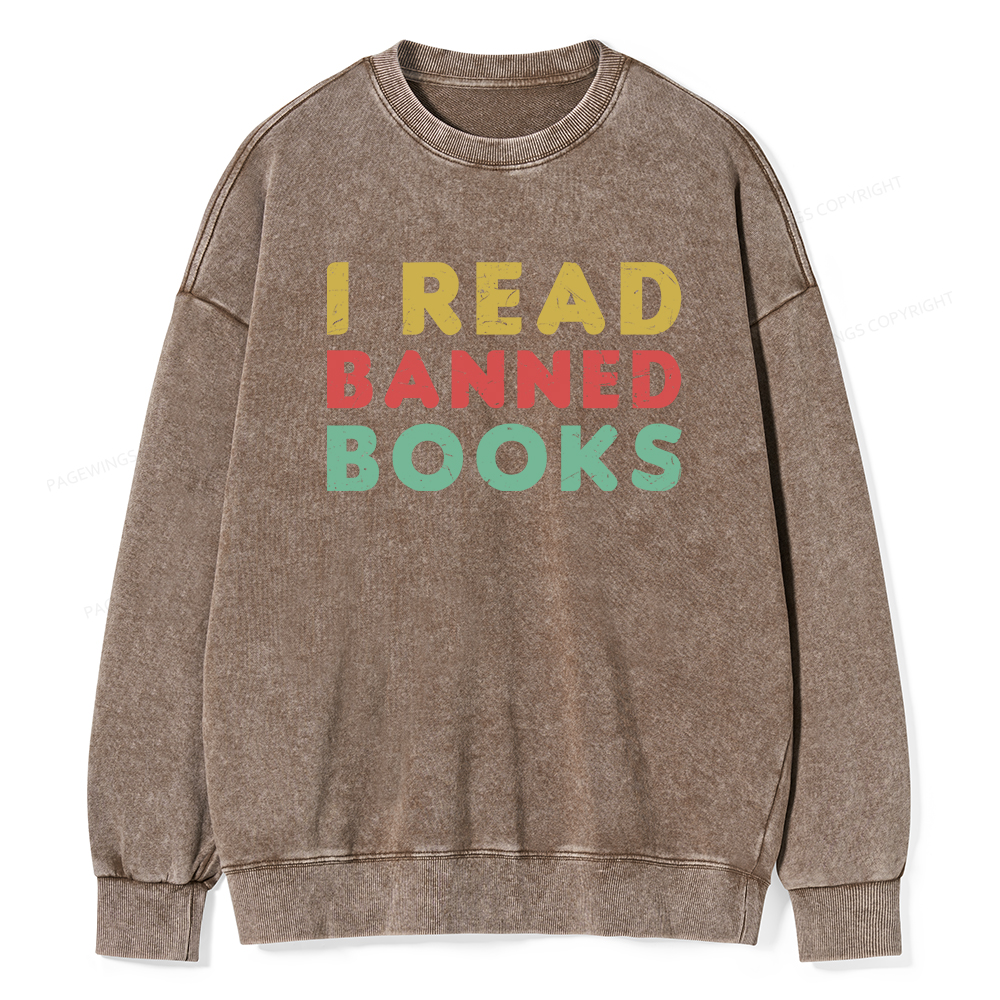 Pagewings Vintage I Read Banned Books Geek Readers T-Shirt Unisex Washed Sweatshirt