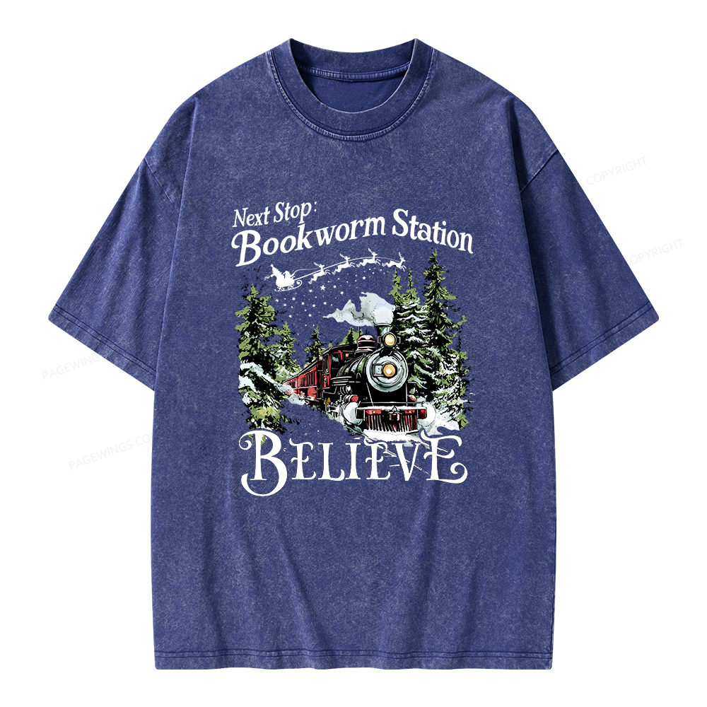 Pagewings Next Stop Bookworm Station Believe Unisex Washed T-shirt