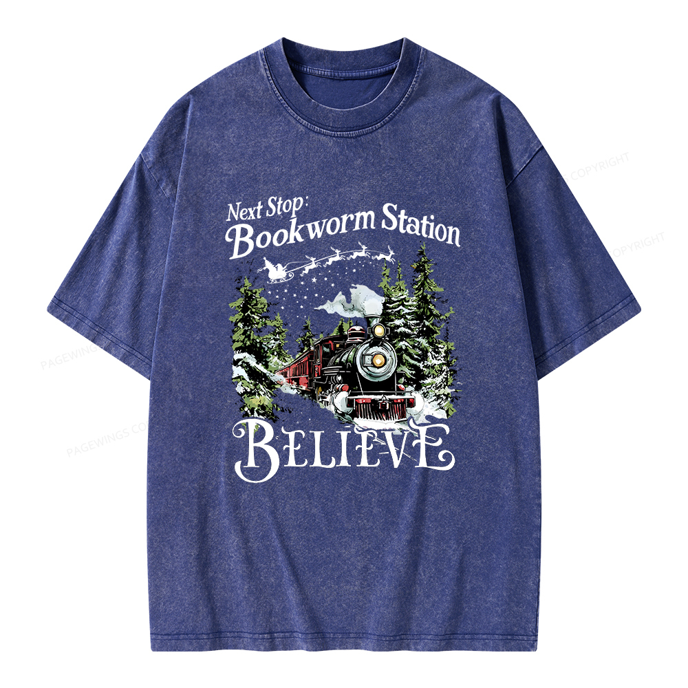 Pagewings Next Stop Bookworm Station Believe Unisex Washed T-shirt