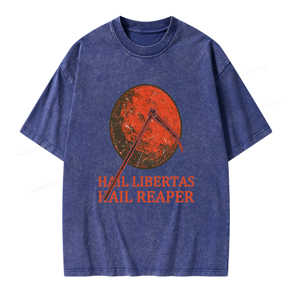 Pagewings Hail Libertas Hail Reaper Unisex Washed T-shirt