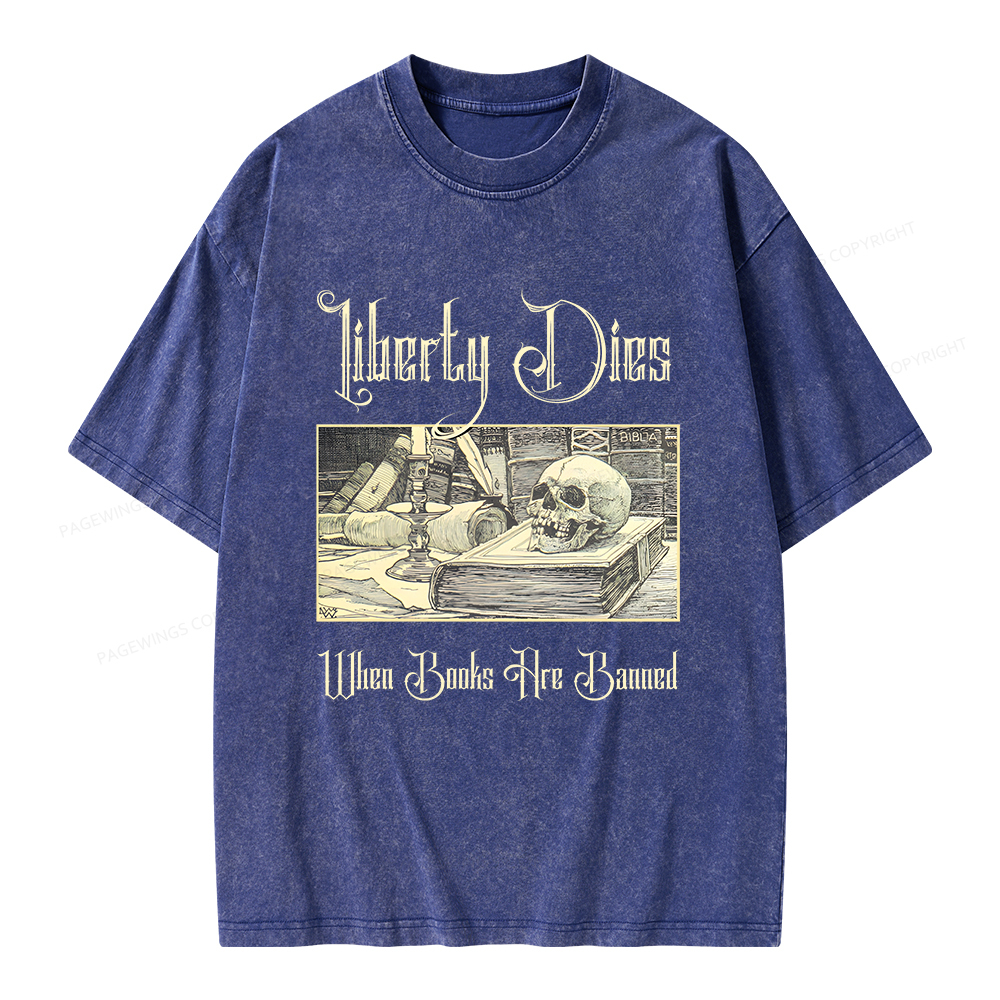 Pagewings Liberty Dies Where Books Are Banned Unisex Washed T-shirt