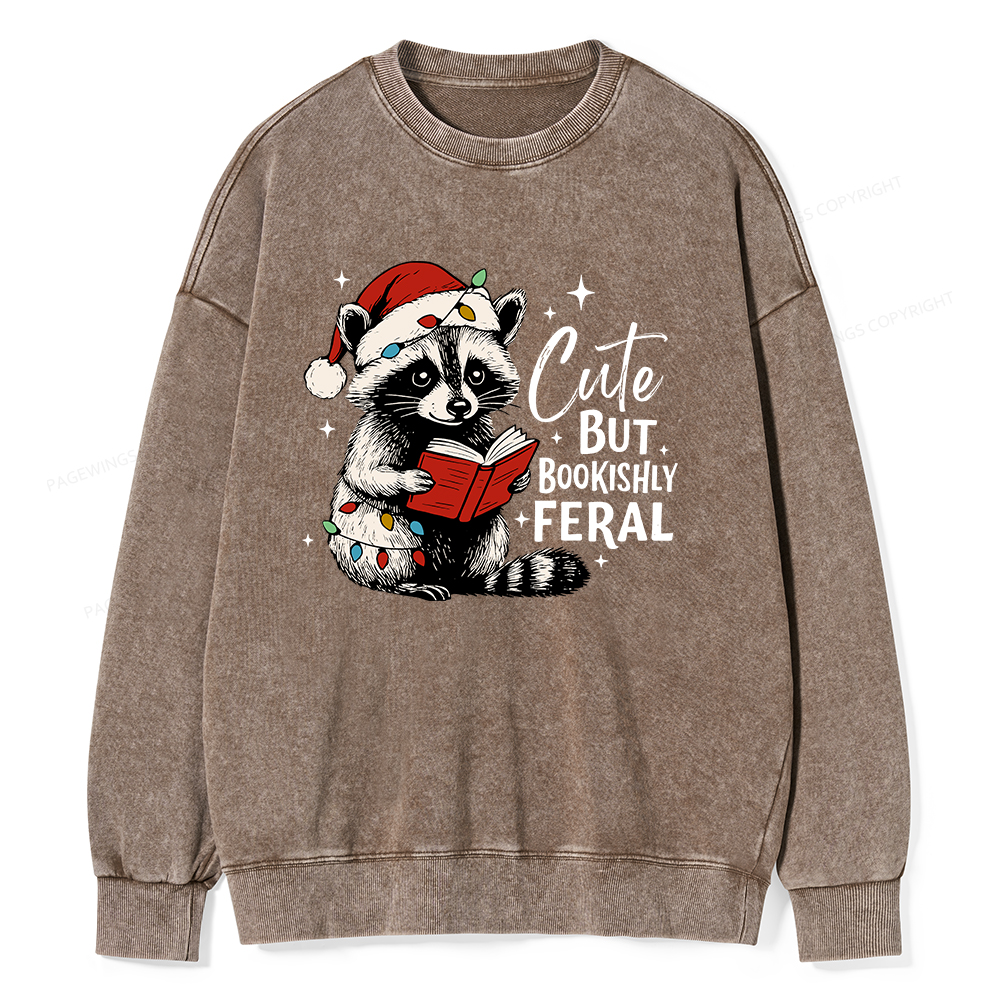 Pagewings Cute But Feral Unisex Washed Sweatshirt