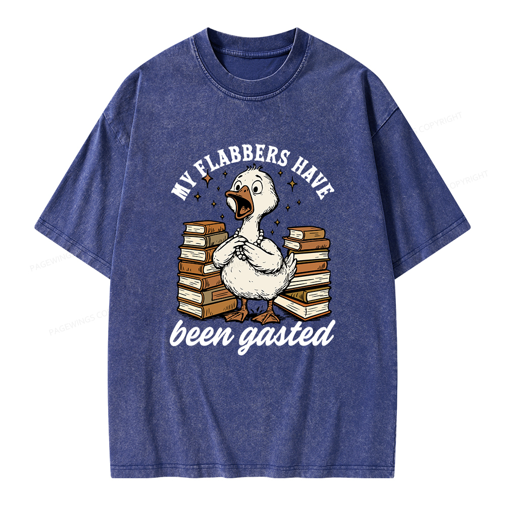 Pagewings My Flabbers Have Been Gasted Unisex Washed T-shirt