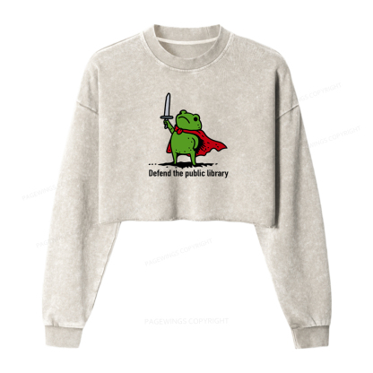Pagewings Defend The Public Library Women Washed Crop Sweatshirt