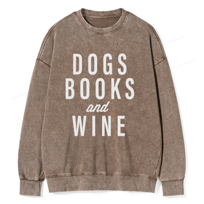 Pagewings Dogs Books And Wine Unisex Washed Sweatshirt