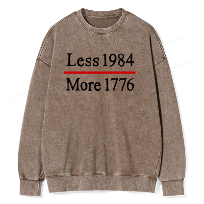 Pagewings Less 1984 More 1776 Unisex Washed Sweatshirt