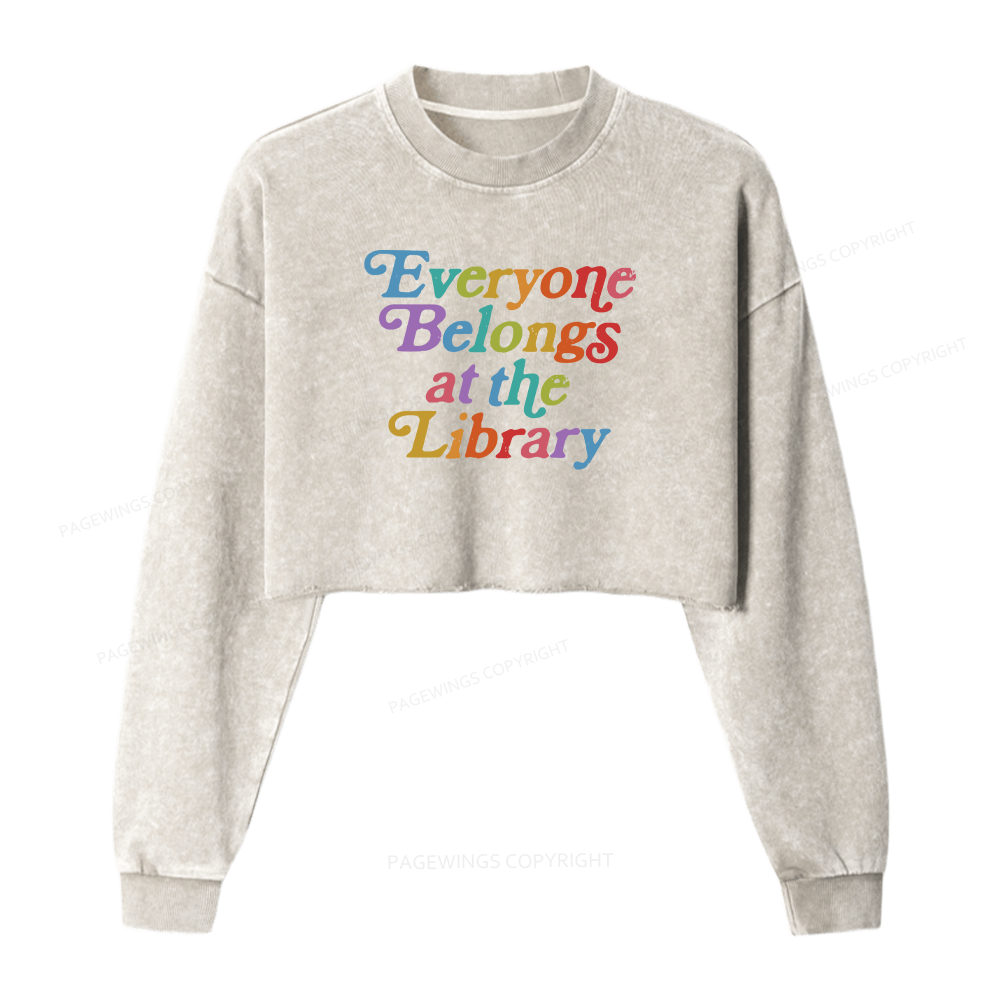 Pagewings Everyone belongs at the library Women Washed Crop Sweatshirt