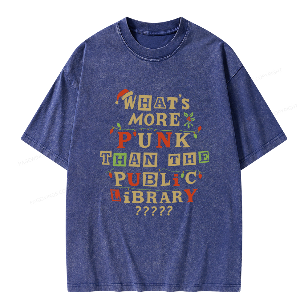 Pagewings What’s More Punk Than The Public Library Unisex Washed T-shirt