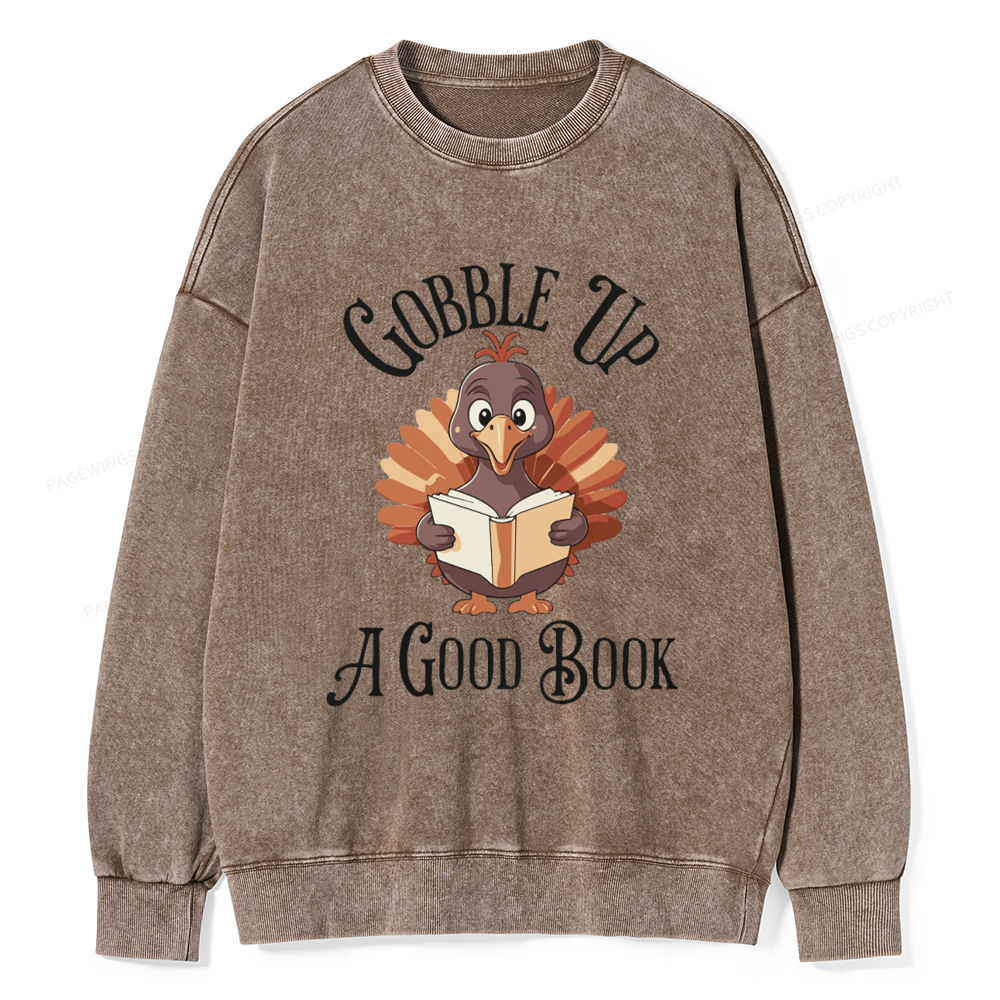 Pagewings Thanksgiving A Good Book Unisex Washed Sweatshirt