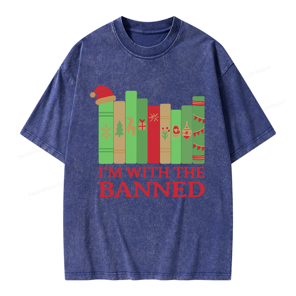 Pagewings I'm With The Banned Christmas Unisex Washed T-shirt